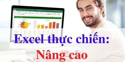 Excel thực chiến - Nâng cao - Nguyễn Hoàng Long